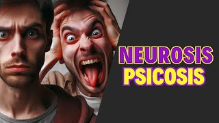 Neurosis y Psicosis FÁCIL y COMPLETO Explicación psicoanálisis [upl. by Damita134]