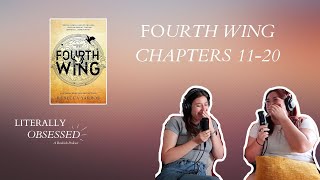 Fourth Wing Deep Dive Chapters 1120  LITERALLY OBSESSED EP 2 [upl. by Hassett867]