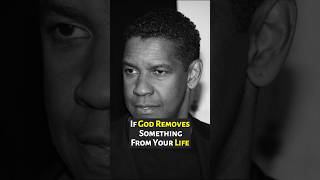 If God Removes  Motivational Speech Denzel Washington motivation denzelwashingtonmotivation [upl. by Becket]