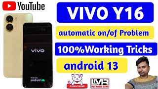 Vivo y16 Auto restart problemVivo y16 android 13 auto ONOF Problem 100Working tricks 2024 [upl. by Adnirim]