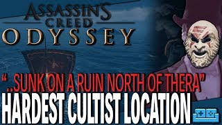 ASSASSINS CREED ODYSSEY  quotSUNK ON A RUIN NORTH OF THERAquot CULTIST LOCATION GUIDE [upl. by Didier]