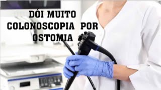 EXAME DE COLONOSCOPIA PARA OSTOMIZADOS [upl. by Katuscha160]