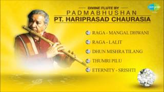 Divine Flute By Padma Vibhushan Pandit Hariprasad Chaurasia  Classical Instrumental Audio Jukebox [upl. by Carl]