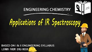 Engineering Chemistry  Applications of IR Spectroscopy  KTU  Module 2  Simple Learning [upl. by Aydiv605]