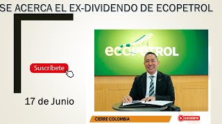 SE ACERCA EL EX DIVIDENDO DE ECOPETROL HOY TE ENSEÑAMOS QUE ES UN PERIODO EX DIVIDENDO [upl. by Ynittirb314]