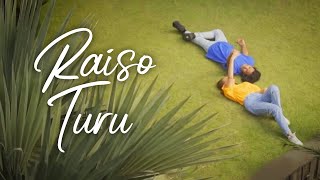 Nino Kuya  Raiso Turu Official Music Video [upl. by Nottap]