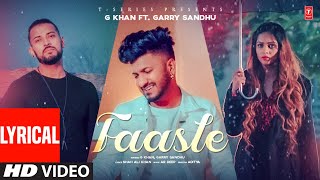 Faasle GKhan Garry Sandhu Lyrical Video AR Deep  Sha Ali Aditya  Latest Punjabi Songs 2022 [upl. by Sirret]