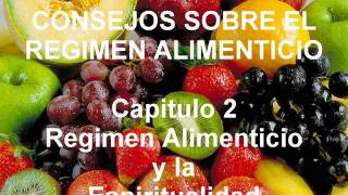 Capitulo 2 Regimen Alimenticio y la Espiritualidad [upl. by Worden933]