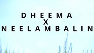 DHEEMAA X NEELAMBALIN  COVER SONG  SHINAZ USMAN [upl. by Noelyn781]