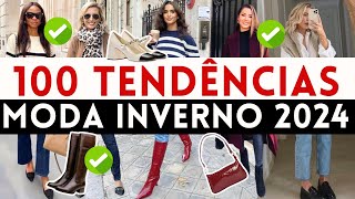 🔴100 TENDÊNCIAS INVERNO 2024  O que JÁ ESTÁ NA MODA E VAI BOMBAR no OUTONO INVERNO 2024  Maga Moda [upl. by Accissej]