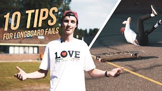 10 TIPS FOR LONGBOARD FAILS [upl. by Adamec]