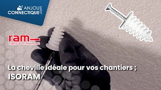 Découvrez la cheville idéale pour vos chantiers la cheville ISORAM [upl. by Jessalin830]