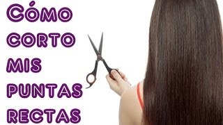 CÓRTATE EL PELO  Puntas Rectas Pelo Largo [upl. by Maurreen]