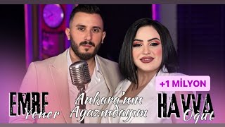 Havva Öğüt amp Emre Yener Ankaranın Ayazındayım  2024 [upl. by Elleiram998]