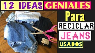 😱12 Ideas GENIALES Para Reciclar 👖Jeans Usados😉 [upl. by Godbeare]