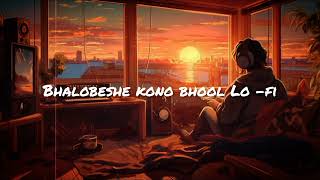 Bhalobeshe Kono Bhool  Bindaas  Dev  Sayantika  Arindom  slowed and reverb । Sanju bhai । [upl. by Elgna735]