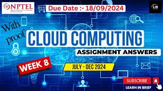 Cloud Computing Week 8 Assignment Answers  NPTEL July 2024  Learn in brief [upl. by Atineg]