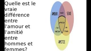 la vraie différence entre lamour et lamitié entre hommes et femmes [upl. by Flatto]