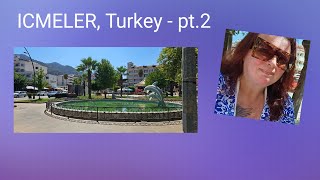 Icmeler Turkey  pt2 [upl. by Grinnell]