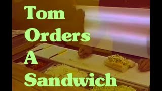 The Tom Green Show  Tom Orders a Sandwich [upl. by Harrell]