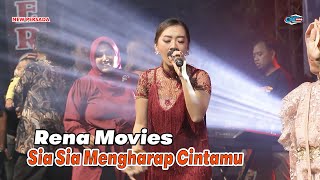 Rena Movies  Sia Sia Mengharap Cintamu  New Persada Live Sumber [upl. by Shull]