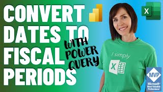 Convert Dates to Fiscal Periods with Power Query  Better than Formulas [upl. by Anirav]