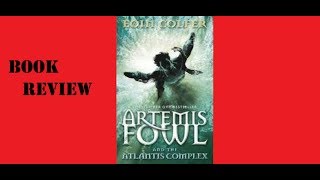 Book review of Artemis Fowl and the Atlantis Complex Part 1  Fowl series  Genius Apple [upl. by Mackler]