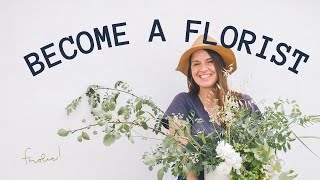 HOW TO BECOME A FLORIST 10 Tips You Must Know [upl. by Aihcats]