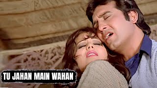 Tu Jahan Main Wahan  Kishore Kumar  Garam Khoon 1980 Songs  Vinod Khanna Sulakshana Pandit [upl. by Uhp]