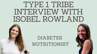 Low Carb Diets for Diabetics  Interview with Isobel Rowland [upl. by Yartnoed]