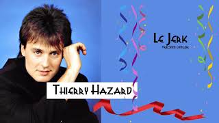 Thierry Hazard  Le Jerk 1990 [upl. by Verity497]