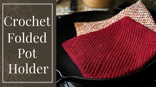 EASY and FAST Folded Crochet Pot Holder For Absolute Beginners [upl. by Abigale]