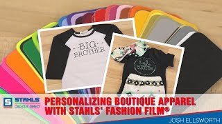 Personalizing Boutique Apparel with Stahls Fashion Film® [upl. by Ailee]