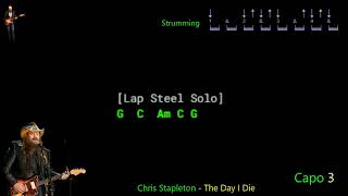 Chris Stapleton  The Day I Die  Lyrics Chords Vocals [upl. by Leopoldine920]