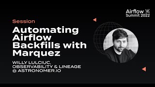 Automating Airflow Backfills with Marquez [upl. by Nnyleimaj]
