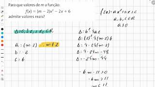 Para que valores de m a função fx  m  2x2  2x  6 admite valores reais [upl. by Oyr936]