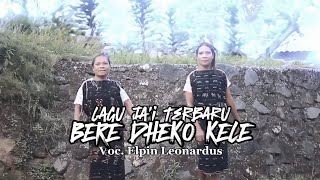 LAGU JAI BAJAWA TERBARU  BERE DHEKO KELE MELOTAS CHANNEL [upl. by Anse]