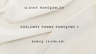 7 düzlemde dönme dönüşümü 7 [upl. by Leonerd202]