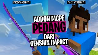 Addon Pedang MCPE Dari Genshin Impact 121 [upl. by Atnom]