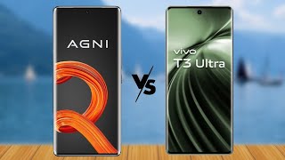 Lava Agni 3 vs Vivo T3 Ultra  Full Comparison Video by legend comparison [upl. by Hurleigh]