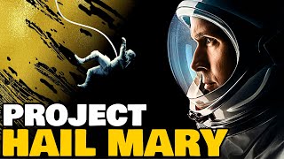 Project Hail Mary  New SciFi Book to Movie Adaptation  What We Know [upl. by Adnhoj]