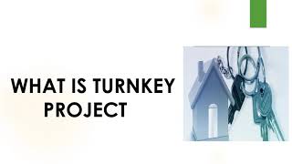 What is Turnkey Project  construction engineering realestate [upl. by Doralynne409]