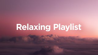 Relaxing Playlist 🌙 Chillout Songs that Calm Your Mind [upl. by Sirrom]