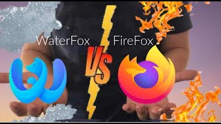 FireFox vs WaterFox whats better for you [upl. by Kendrah]