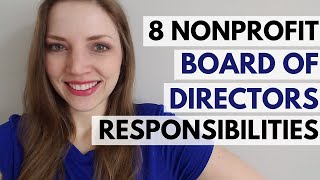 8 Nonprofit Board Of Directors Responsibilities  Starting A Nonprofit [upl. by Winslow155]