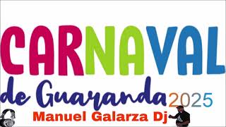 CARNAVAL DE GUARANDA  MIX 2025 MANUEL GALARZA DJ [upl. by Siuqram141]