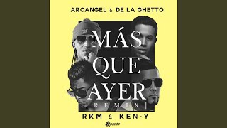 Mas Que Ayer Remix feat Rkm Y KenY [upl. by Asena876]