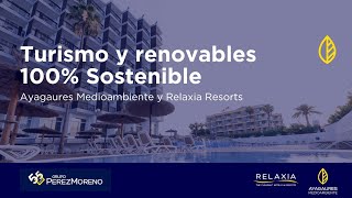 Turismo y renovables 100 Sostenible [upl. by Ennylhsa]