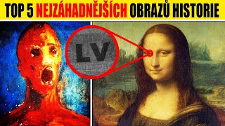 TOP 5 nejzáhadnějších OBRAZŮ NA SVĚTĚ [upl. by Byrn720]