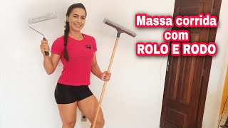 Como passar massa corrida na parede com ROLO e RODO Técnica super fácil [upl. by Jurkoic]